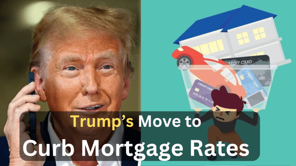 President Donald Trump, after reclaiming the White House in 2025, is set to introduce new measures to curb USA mortgage rates.