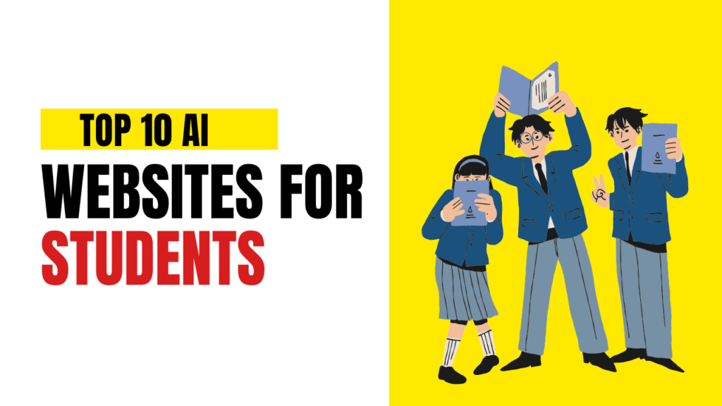 Top 10 AI Websites for Students: Revolutionizing Education Through AI Technology