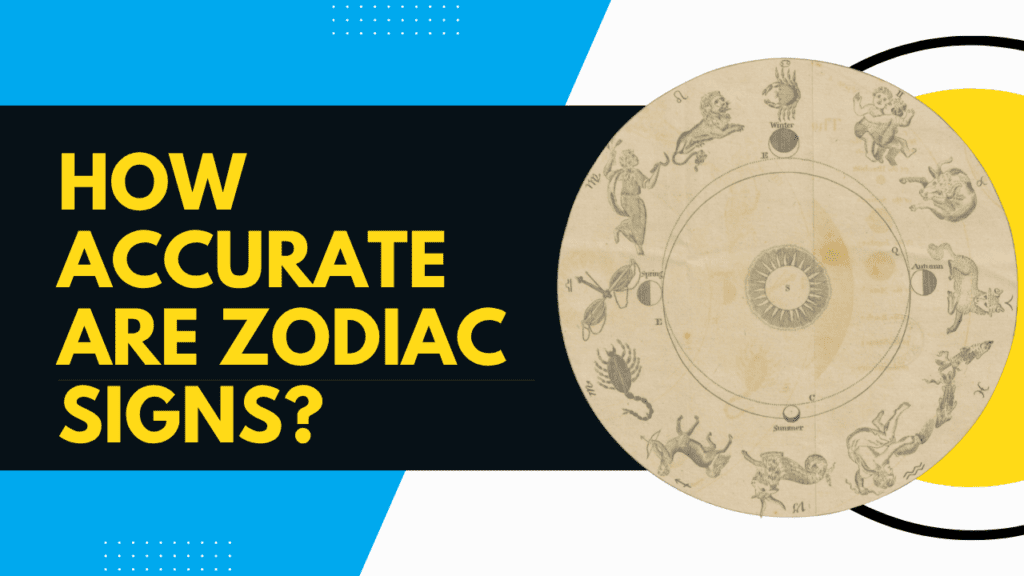 How Accurate Are Zodiac Signs?