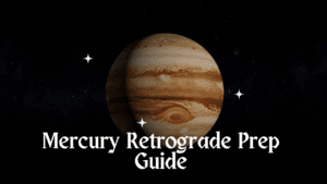 Mercury Retrograde Prep Guide