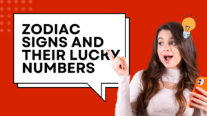 Zodiac Signs and Their Lucky Numbers